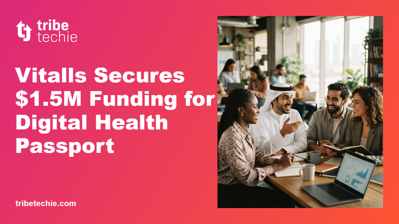 Vitalls Secures $1.5M Funding for Digital Health Passport