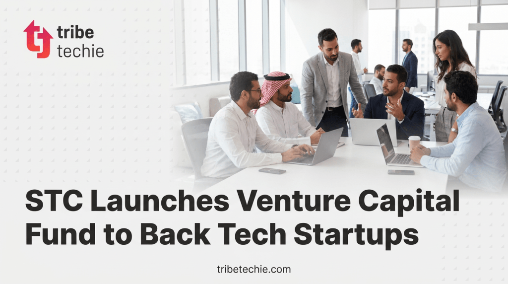 STC Launches Venture Capital Fund to Back Tech Startups