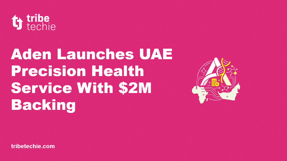 Aden Launches UAE Precision Health Service With $2M Backing