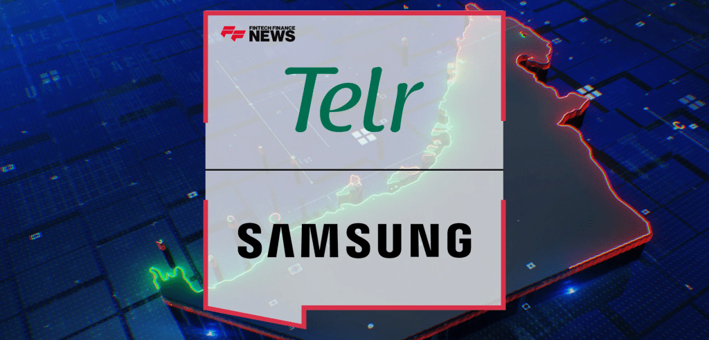 Credit: Fintech Finance Telr Partners Samsung to Launch Samsung Pay in UAE