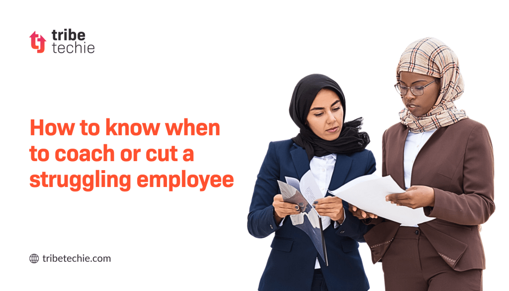 Coach or Cut? The Leadership Call That Defines Your Culture