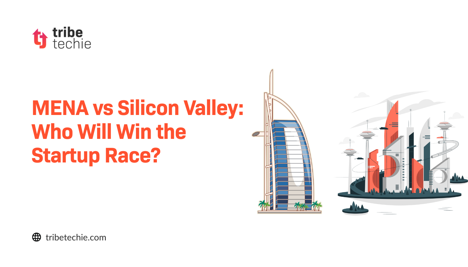 MENA Startups vs Silicon Valley: The Next Decade of Startup Dominance